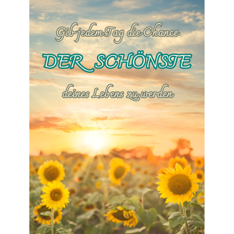 Gib jedem Tag die Chance